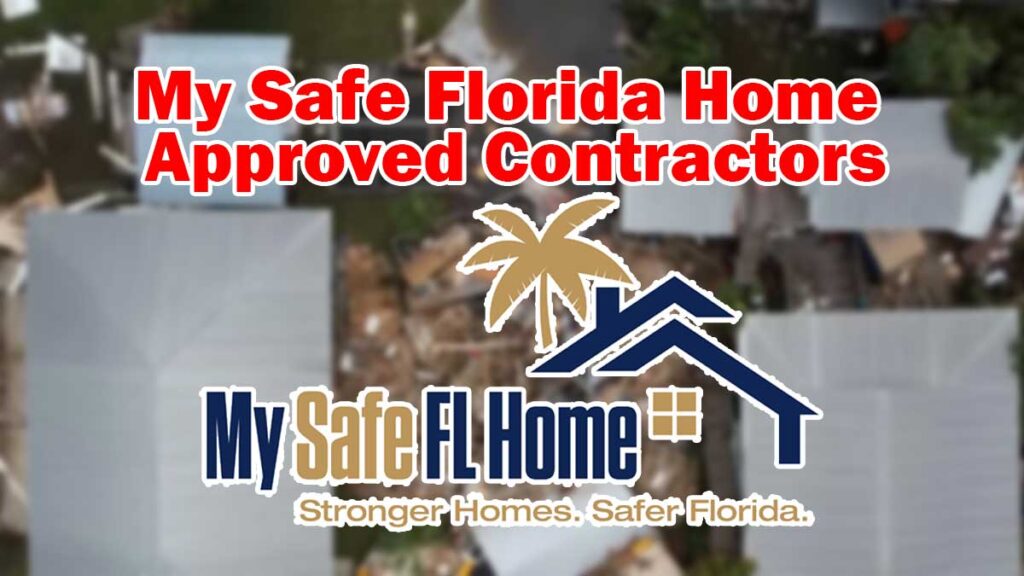 My Safe Florida Home approved contractor